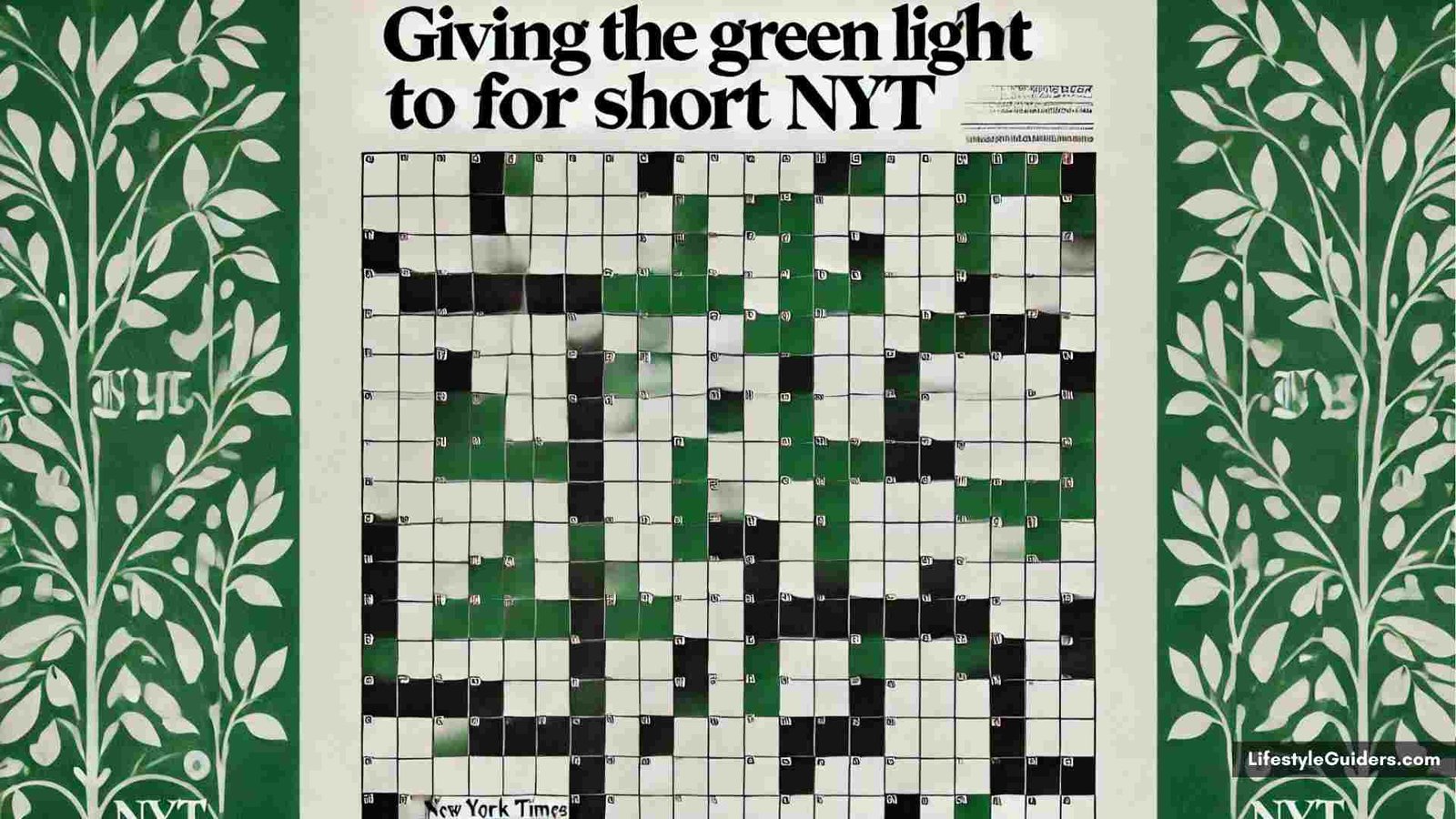 Giving the Green Light to for Short Nyt