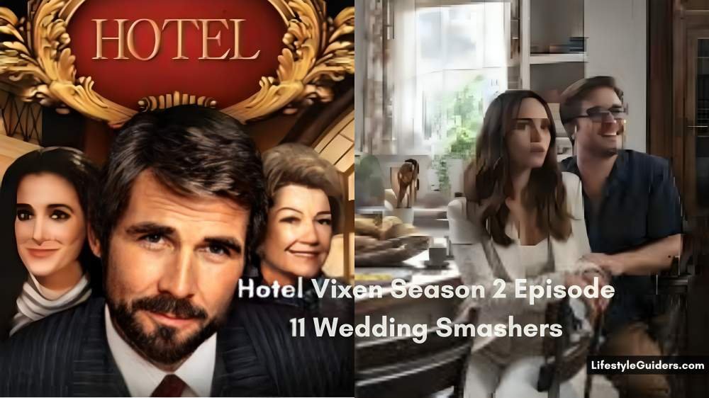 Hotel Vixen Season 2 Episode 11 Wedding Smashers